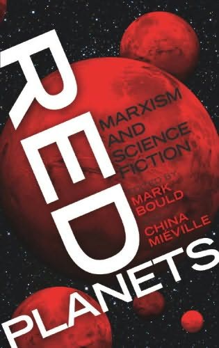 Red Planets: Marxism and Science Fiction