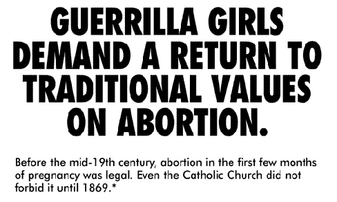 Guerrilla Girls Demand a Return to Traditional Values on Abortion