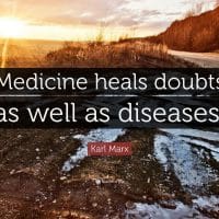  | Medicine heals doubts as well as diseases Karl Marx | MR Online