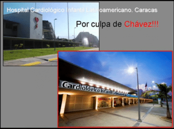 “Latin American Juvenile Cardiac Hospital, Caracas- It’s Chávez’s Fault!” (YouTube, 3:31:11)