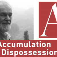 | AntiCapitalist Chronicles Accumulation by Dispossession | MR Online