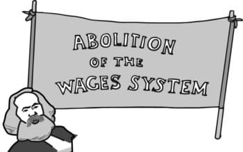 Marx Abolition of the Wages System