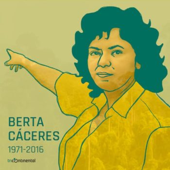 | Berta Caceres | MR Online