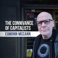 The Connivance of Capitalists written by Eamonn McCann