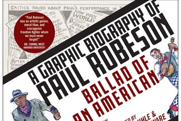 | Ballad of an American A Graphic Biography of Paul Robeson by Sharon Rudahl Paul Buhle Editor Lawrence Ware Editor | MR Online