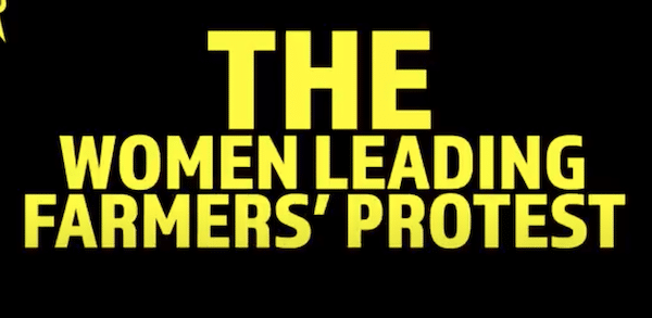 | Leading from the front The role of women in Farmers movement | MR Online