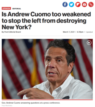 | Far from gleeful at Gov Andrew Cuomos scandals the New York Post 3721 seems distraught that the state is losing the best hope for staving off leftwing lunacy | MR Online