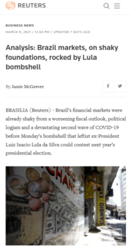 | Reuters 3921 treated the prospect that Brazils most popular politician might be able to run for president as a bombshell akin to the COVID19 pandemic | MR Online