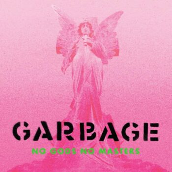 | GARBAGE NO GODS NO MASTERS | MR Online