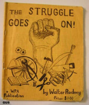 | The Struggle Goes On by Walter Rodney 1979 | MR Online