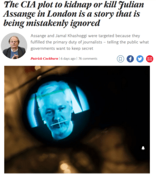 | Patrick Cockburn Independent 10121 The scoop about the CIAs plot to kidnap or kill Assange has been largely ignored or downplayed | MR Online