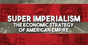 | Super Imperialism The economic strategy of American empire | MR Online