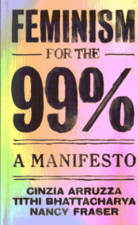 | Feminism for the 99 A Manifesto | MR Online