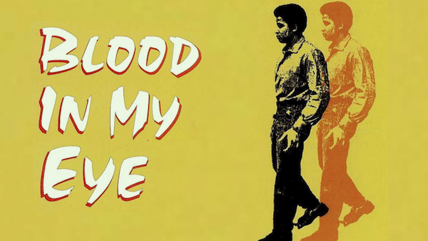 George Jackson’s “Blood In My Eye”