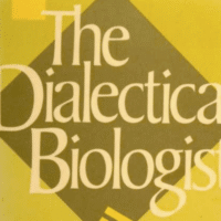 | Richard Levins and Richard Lewontin The Dialectical Biologist | MR Online