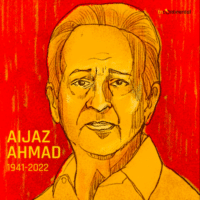 Aijaz Ahmad (1941-2022)