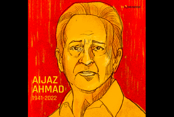 | Aijaz Ahmad 1941 2022 | MR Online