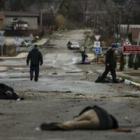 Corpses strewn on streets of Bucha, Ukraine. Ukraine alleges Russia was behind the killings, but the evidence does not corroborate these accusations