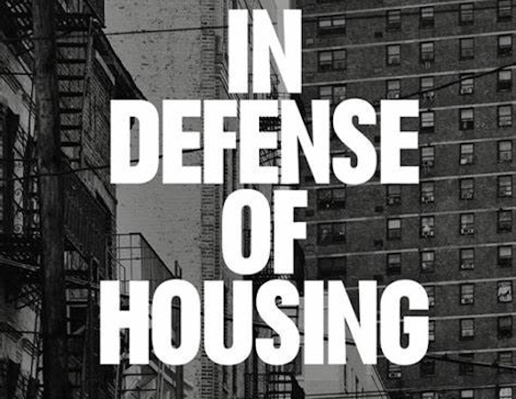 MR Online | Book review In Defense of Housing By Zachary White | MR Online