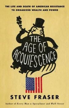 | The Age of Acquiescence | MR Online