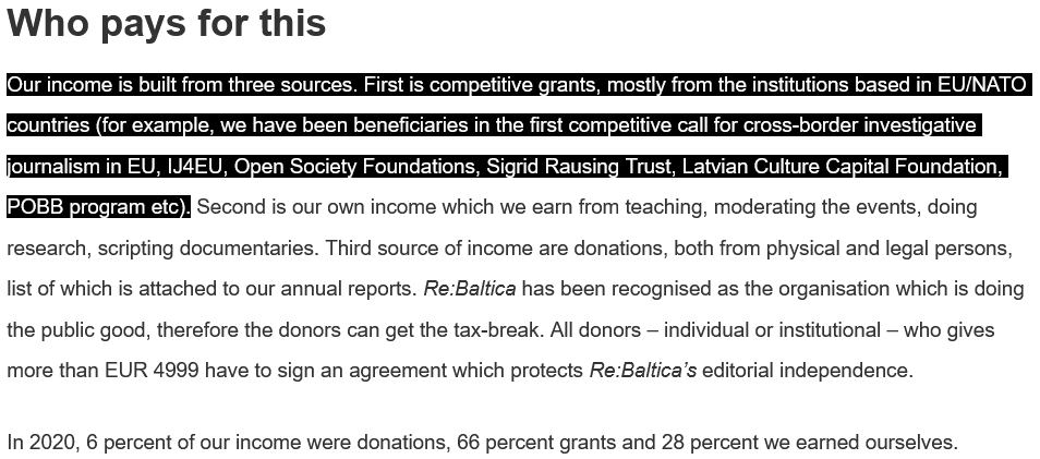 Re:Baltica is generously funded by western govt’s and NGOs, including George Soro’s Open Society Foundation