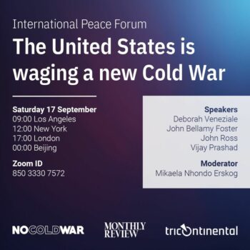 | International Peace Forum held by No Cold War | MR Online