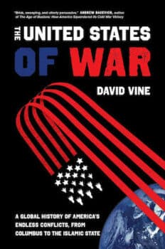 | United States of War A Global History of Americas Endless Conflicts from Columbus to the Islamic State | MR Online