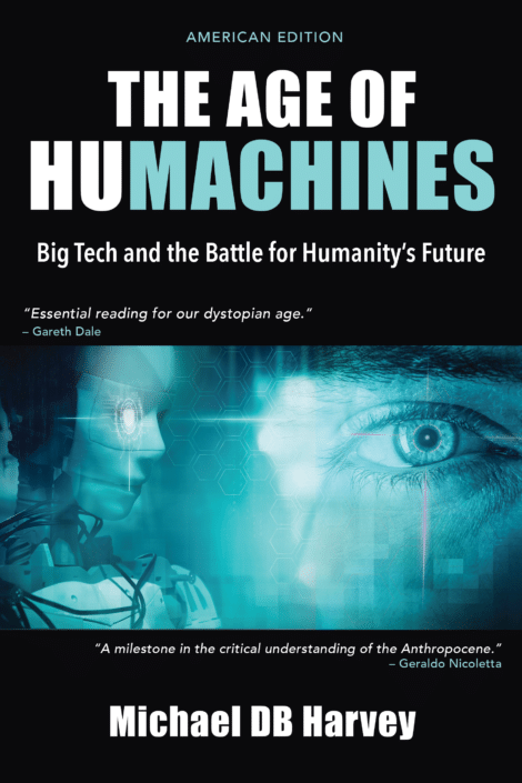 | Michael DB Harveys book The Age of Humachines | MR Online