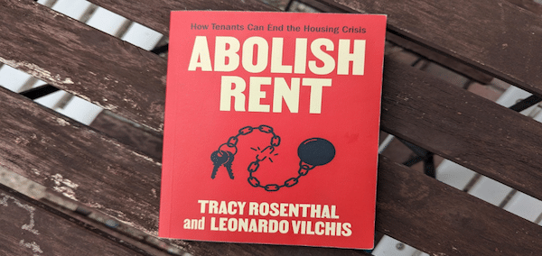 MR Online | Abolish Rent How Tenants Can End the Housing Crisis | MR Online