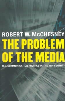 The Problem of the Media 2004