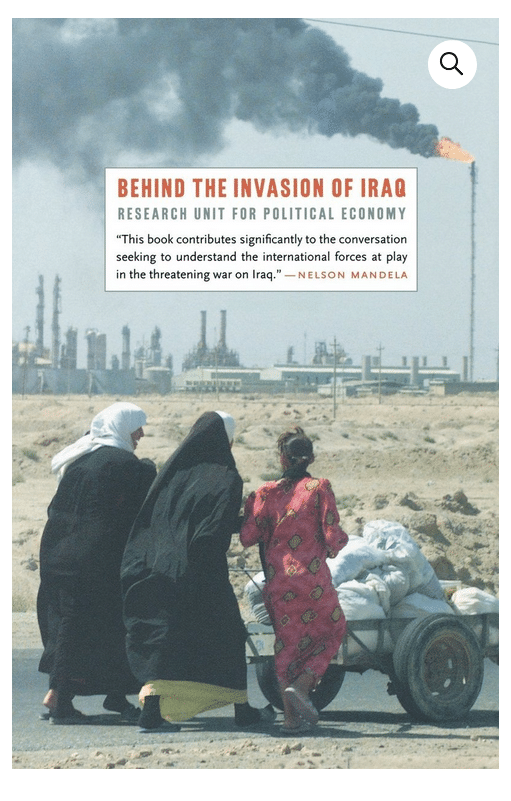 Behind the invasion of Iraq