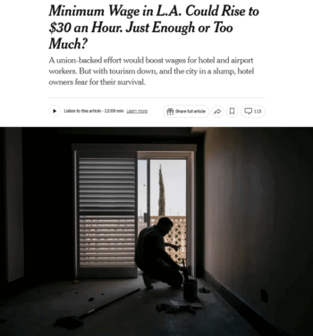 The New York Times 8425 debates whether its feasible for LA to have a minimum wage that wouldnt be enough to raise a single person household out of low income status in LA County