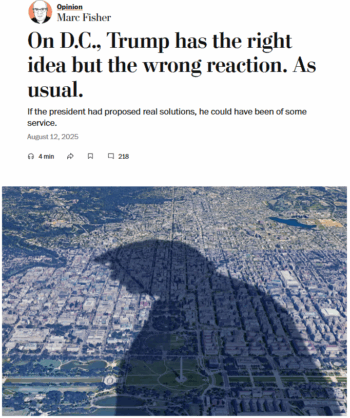 The Washington Posts Marc Fisher 81225 envisions a a scenario in which Trumps dramatic takeover of the nations capital and his pronouncement that he will miraculously put an end to its crime might be greeted with more hope than skepticism or outrage