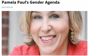 FAIR.org (12/16/22): “By pretending to be a rights-loving liberal” while “aiming to restrict people’s gender freedom,” Pamela Paul (like the New York Times) “normalizes the backlash against trans people and their rights.”