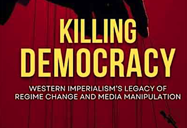MR Online   Killing Democracy   MR Online