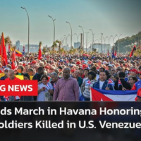 Hundreds of thousands march in Havana to honor 32 Cuban combatants killed in the Jan. 3 U.S. assault on Caracas, as Washington escalates an energy blockade aimed at cutting Cuba’s fuel supply.