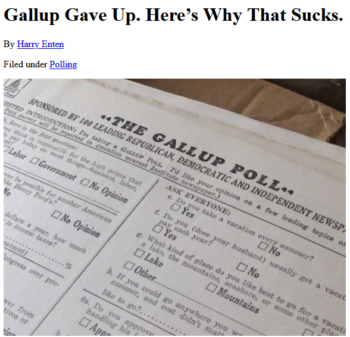 Harry Enten (538, 10/17/15) noted that when Gallup stopped doing electoral polling in 2015, it took away the best tool for judging the accuracy of its opinion polling.