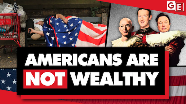 Americans are NOT wealthy