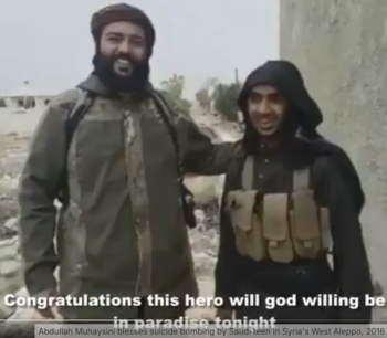 Abdullah Muhaysini blesses suicide bombing by Saudi teen in Syria's West Aleppo, 2016