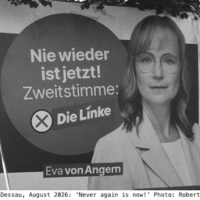 Left Party poster, Dessau, August 2026: ‘Never again is now!’ Photo: Robert Dale